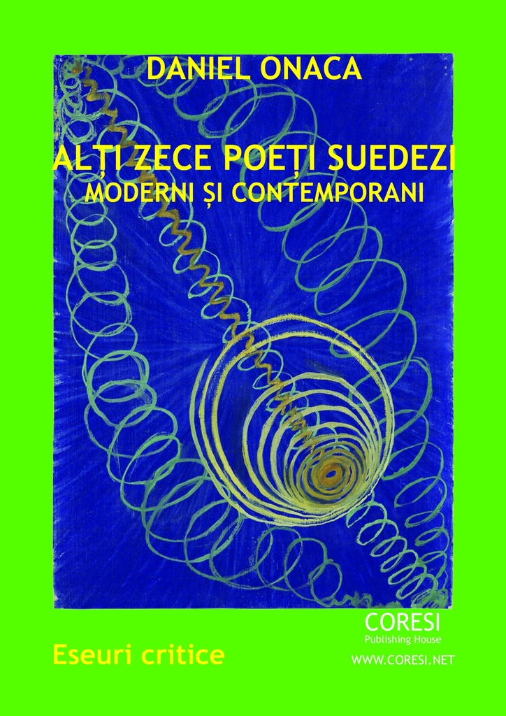 Alți zece poeți suedezi moderni și contemporani. Eseuri critice