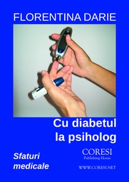 [978-606-996-247-3] Cu diabetul la psiholog. Sfaturi medicale
