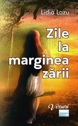 [978-606-001-476-8] Zile la marginea zării