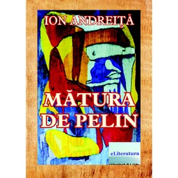 [978-606-700-648-3] Mătura de pelin. Ediţia a II-a